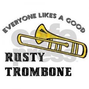 rusty trombone bumper bumper sticker